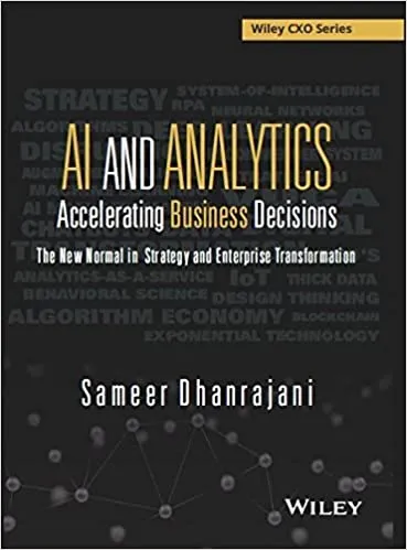 AI and Analytics, Accelerating Business Decisions [HARDCOVER]