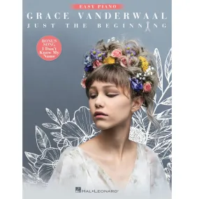 Hal Leonard HL00264823 Grace Vanderwaal - Just The Beginning